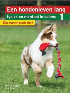Een honden leven lang fysiek en mentaal in balans deel 1